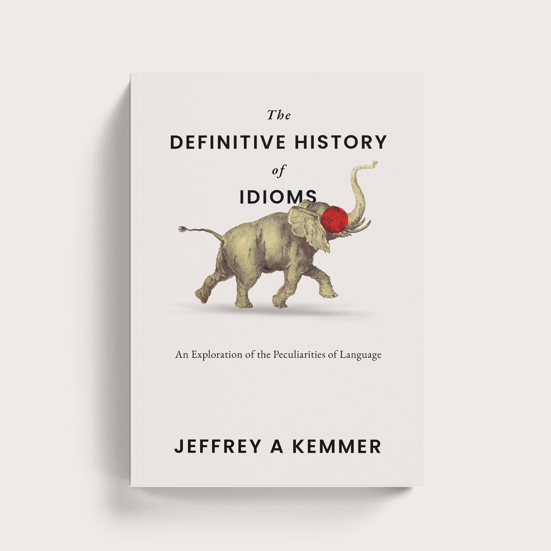 The Definitive History of Idioms // Design